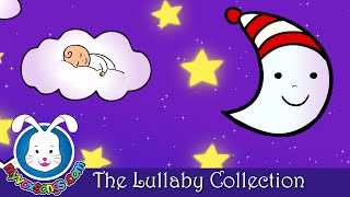 The Lullaby Collection  lullaby music to help your baby go to sleep [upl. by Nonnarb]