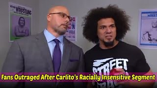 Fans Outraged After Carlito’s Racially Insensitive Segment on WWE RAW [upl. by Fia]