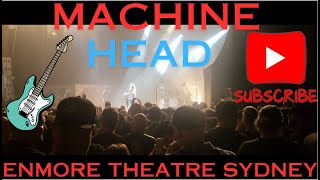 Machine Head LIVE Enmore Theatre Sydney Australia [upl. by Enelyam74]