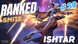 SMITE RANKED SAISON 11 32  CHILL I NEED STACKS ISHTAR ADC [upl. by Asin]