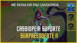 CASSIOPEIA SUPORTE FAZ ESTRAGO SURPREENDENTE  League of Legends [upl. by Anaytat]