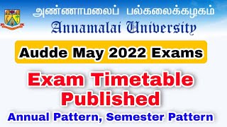 Annamalai University DDE May 2022 Exam Timetable Published 👍 [upl. by Ephrayim]