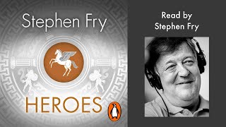 Heroes by Stephen Fry  Read by Stephen Fry  Penguin Audiobooks [upl. by Odranreb]