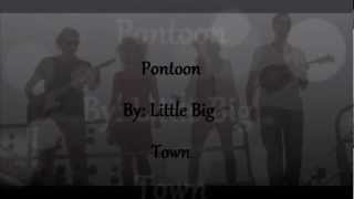 Pontoon  Little Big Town w lyrics [upl. by Lehcor323]