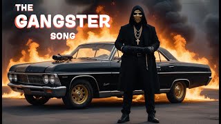 THE GANGSTER SONG  quot60 Minutes of NonStop Gangster Vibes  Ultimate Gangsta Beats Playlistquot music [upl. by Eiral960]