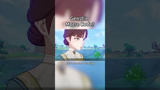 Genshin morse code genshinxie genshinlore genshinimpact51 zhongli morsecode funny [upl. by Femmine]