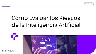 Evaluación de Riesgos de Inteligencia Artificial [upl. by Gerianna]