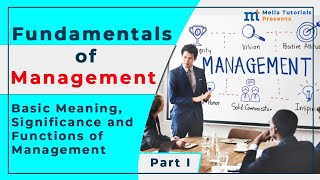 Fundamentals of Management Part I Meaning and Functions of Management በአማርኛ [upl. by Gussman]