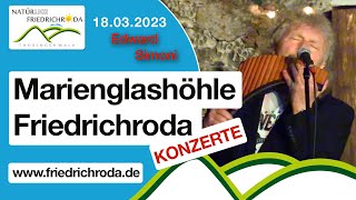 Konzerte Friedrichroda  Marienglashöhle  Konzerte 2023  Edward Simoni [upl. by Bonnell63]