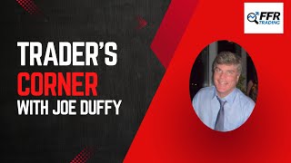 Traders Corner with Joe Duffy [upl. by Anthiathia]