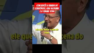 Alckmin e a turma do consórcio shorts [upl. by Burget]