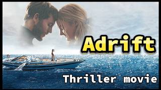 Adrift hindi movie explained  Adrift new hindi movie  new movie  2024 [upl. by Salzhauer26]