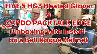 Five HG3 Heated Glove and Cardo Packtalk Edge Unboxing and Install [upl. by Hazrit]