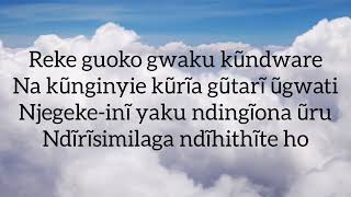 Naomi Karanja – Reke guoko gwaku kundware Lyrics [upl. by Pesvoh]