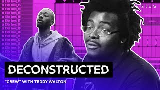 The Making Of GoldLinks quotCrewquot Feat Brent Faiyaz amp Shy Glizzy With Teddy Walton  Deconstructed [upl. by Roberson]