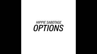 Hippie Sabotage  quotOptionsquot Official Audio [upl. by Blanka]