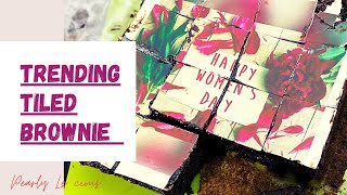 Trending Tiled Brownie  Women’s Day Special  Easy brownie recipe  Pearly Le cious [upl. by Nylicaj]