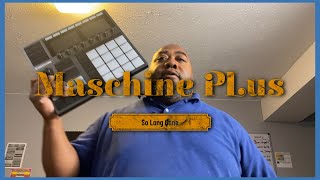 Should You Get a Maschine Plus in 2023 maschine plus [upl. by Adiana]