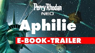 PERRY RHODAN NEO Aphilie Full Trailer [upl. by Kilam]