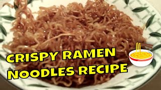 Tasty Crispy Ramen Noodles Recipe 🍜 [upl. by Ab950]