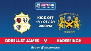 1401  LIVE Betfred Challenge Cup  Orrell St James vs Haresfinch [upl. by Lotti]