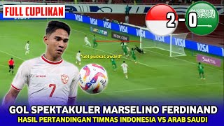 ALHAMDULILLAH GOL MARSELINO FERDINAND  HASIL PERTANDINGAN TIMNAS INDONESIA VS ARAB SAUDI [upl. by Jevon881]