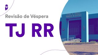 Revisão de Véspera TJ RR [upl. by Ignacia90]