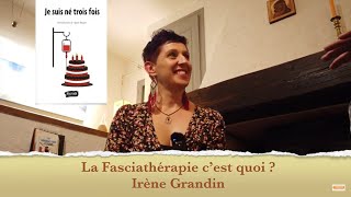 38 La fasciathérapie cest quoi   Irène Grandin [upl. by Akinihs]