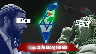 Tại Sao Cuộc Chiến Israel  Palestine KHÔNG CÓ DẤU HIỆU KẾT THÚC  CDTeam Why [upl. by Alfred]