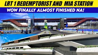 LRT 1 Redemptorist Station and Mia Station Almost Finished na [upl. by Theadora40]