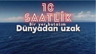 Pinhani  Dünyadan Uzak 10 saatlik versiyon [upl. by Goggin646]