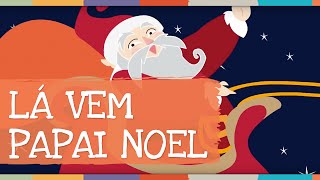 Palavra Cantada  Lá vem Papai Noel [upl. by Areehs]