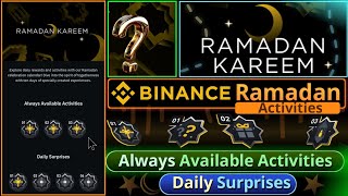 Ramadan With Binance  Daily Surprises and Always Available Activities  How to Participate [upl. by Giarla933]