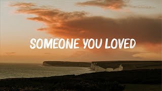 Lewis Capaldi  Someone You Loved Lyrics Mix Lyrics [upl. by Krilov]