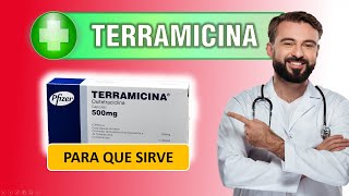 🔴 TERRAMICINA PARA QUE SIRVE oftálmica pomada tabletas capsulas pastillas inyectable [upl. by Medarda927]