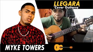 🎸Llegará  Myke Towers 🔥 GUITARRA Cover Elkin Orellano [upl. by Sama770]