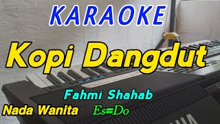 Kopi DangdutKaraokeNada Wanita [upl. by Refeinnej]