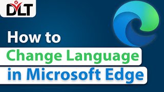 How to Change Language in Microsoft Edge  How to Change Language Settings in Microsoft Edge [upl. by Rayham]