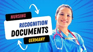 What are the documents required to apply for Nursing RecognitionAnerkennung in Germany [upl. by Rehpinnej709]