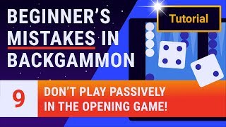 Beginners Mistakes in Backgammon  Lesson 9 of 12 [upl. by Ibed622]