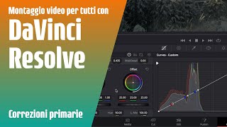 Correzione colore sul video con DaVinci Resolve [upl. by Elcin]