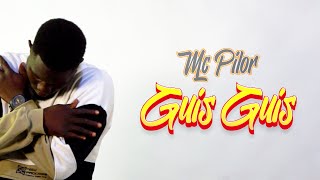 MC PILOR GUIS GUIS VIDEO [upl. by Eirollam]