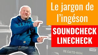 ► Le Linecheck et Soundcheck en Concert  La Balance Audio [upl. by Nivri464]