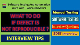 What Will You Do If Defects Are Not Reproducible  Software Testing Interview Question [upl. by Bernardine721]