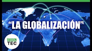 ¿Cuántos tipos de Globalización hay [upl. by Natale284]