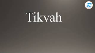 How to pronounce Tikvah [upl. by Nosreh]