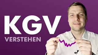 KGV – Kurs Gewinn Verhältnis einfach erklärt für Anfänger [upl. by Aihsitan951]