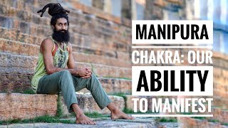 3 Manipura Chakra  Our Ability to Manifest [upl. by Eittik]