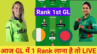 T20 LIVE 🔴 Bangladesh Women vs Ireland Women 3rd T20 Dream11 GL Prediction Team Today Match [upl. by Eignav]