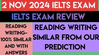 2 NOV IELTS EXAM REVIEW READING LISTENING ANSWERS [upl. by Durtschi]